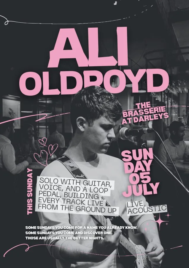 Sunday Sessions gig poster for acoustic performer Ali Oldroyd at The Brasserie at Darleys, Derby, designed by Wonder Works